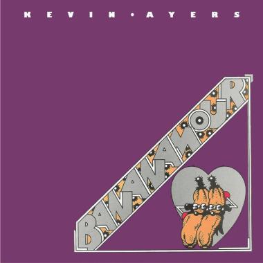 Kevin Ayers -  Bananamour